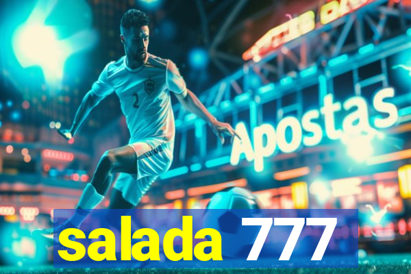 salada 777